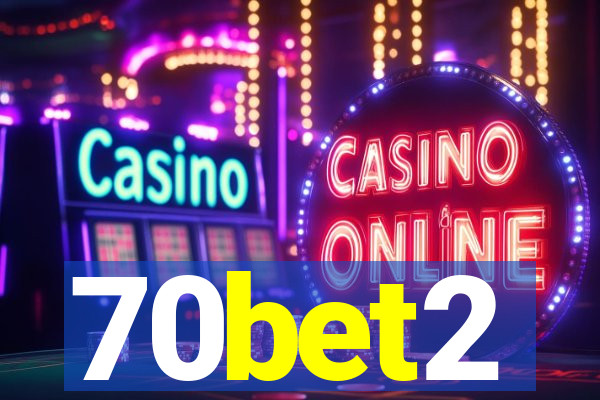 70bet2