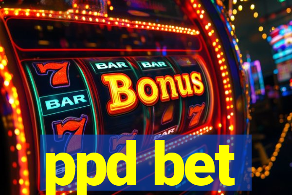 ppd bet