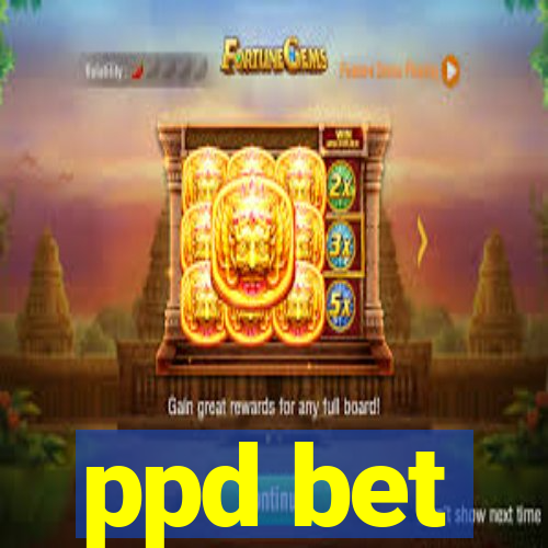 ppd bet