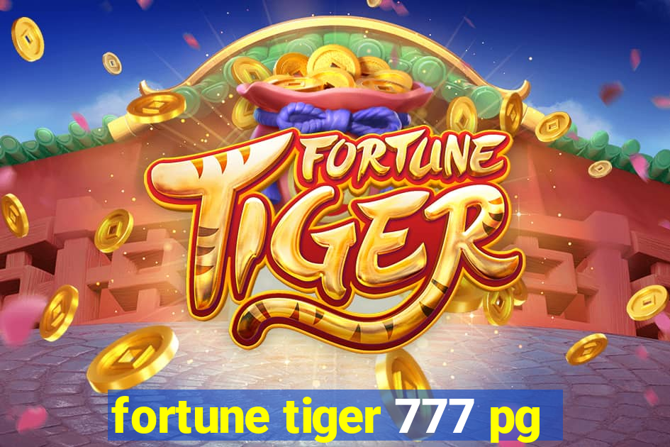 fortune tiger 777 pg