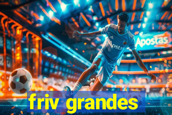 friv grandes