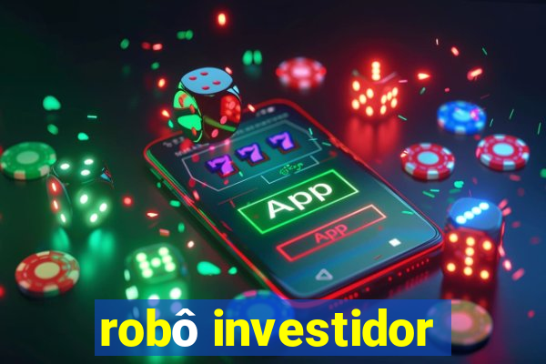 robô investidor