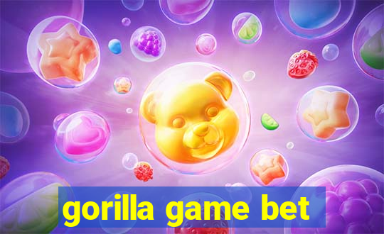 gorilla game bet