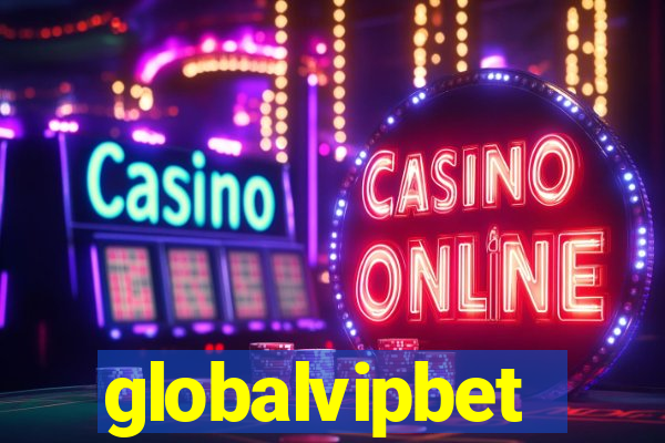globalvipbet