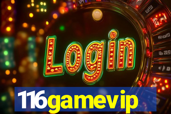 116gamevip