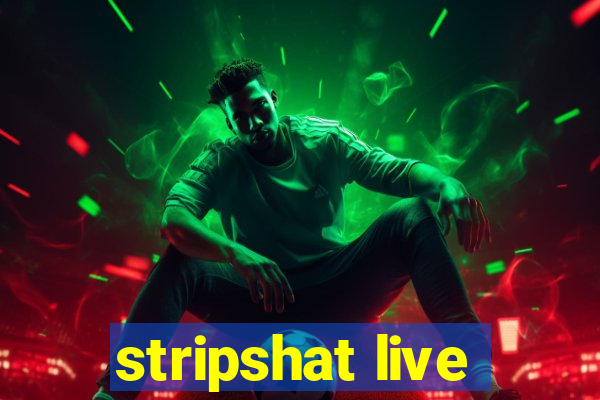 stripshat live