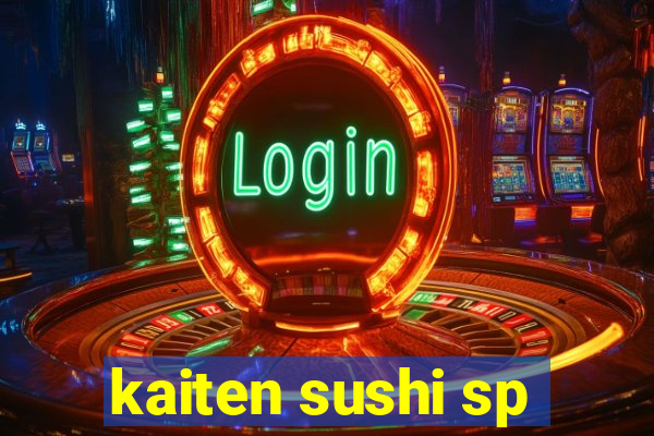 kaiten sushi sp