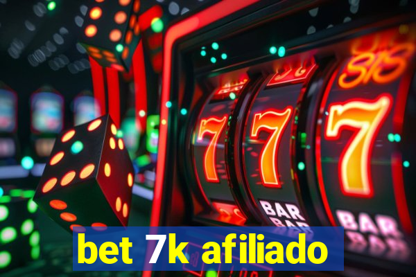 bet 7k afiliado