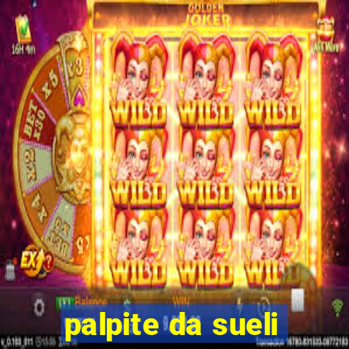 palpite da sueli