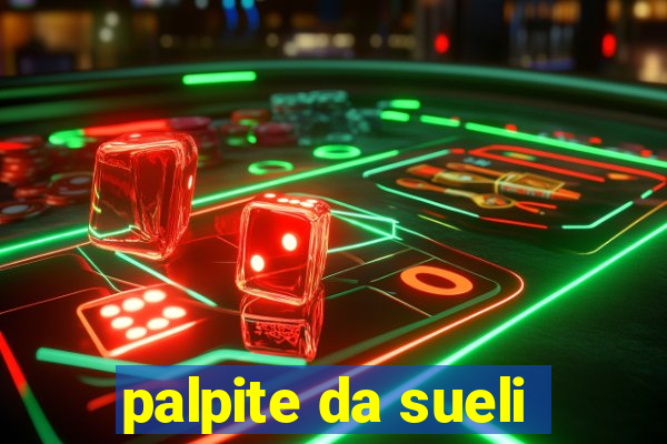 palpite da sueli