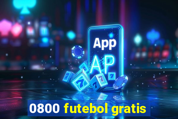 0800 futebol gratis