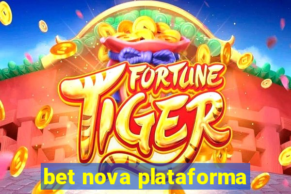bet nova plataforma