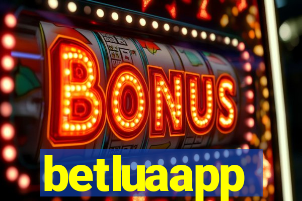 betluaapp