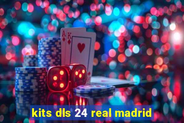 kits dls 24 real madrid