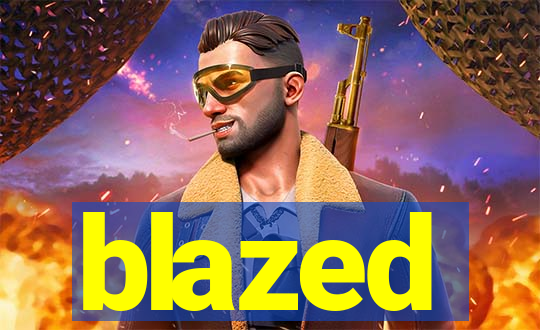 blazed