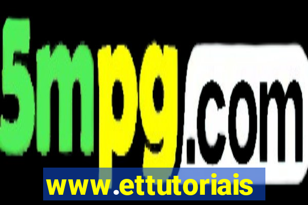 www.ettutoriais.com