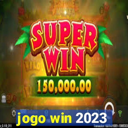 jogo win 2023