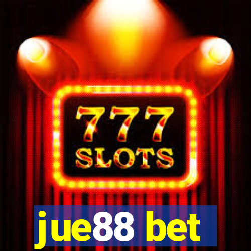 jue88 bet