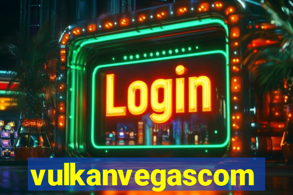 vulkanvegascom