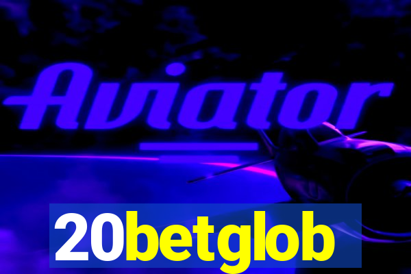 20betglob