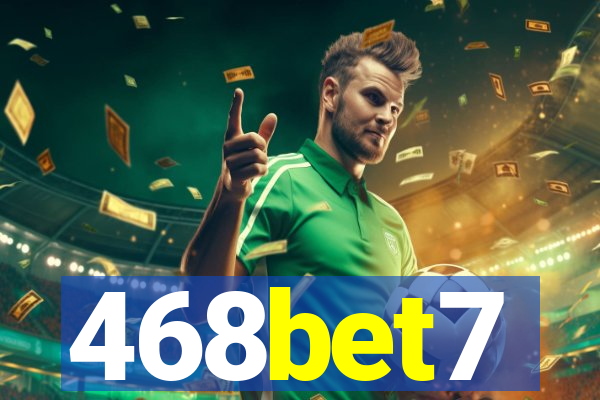468bet7