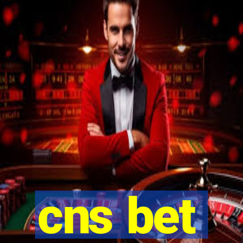 cns bet