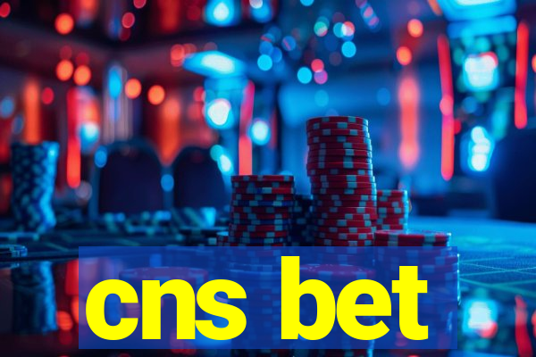 cns bet