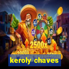keroly chaves