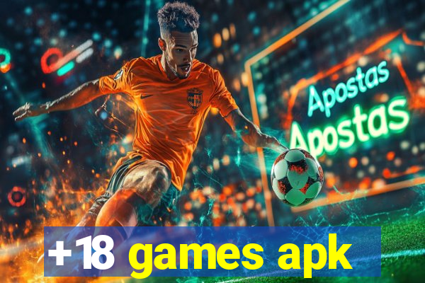 +18 games apk