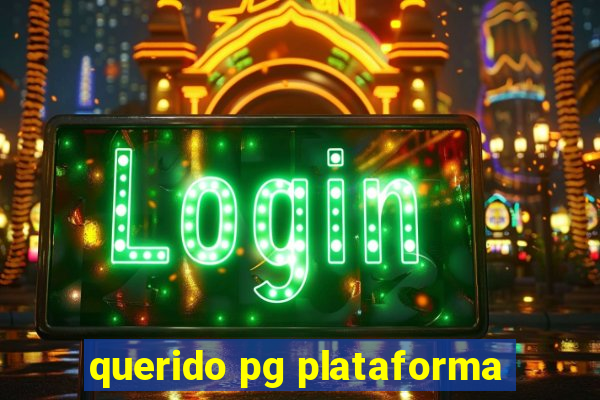 querido pg plataforma