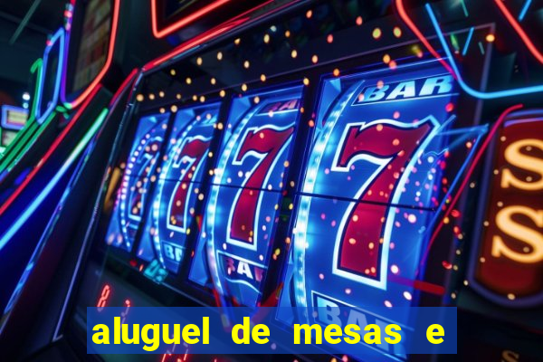 aluguel de mesas e cadeiras em betim