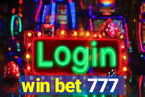win bet 777