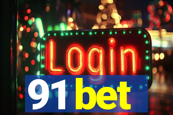 91 bet