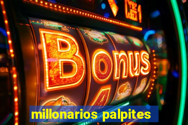 millonarios palpites