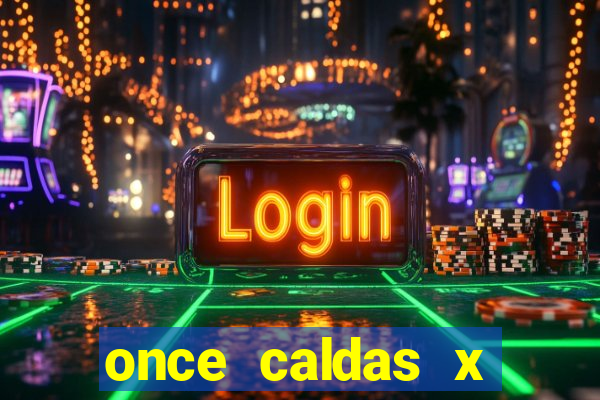 once caldas x tolima palpites