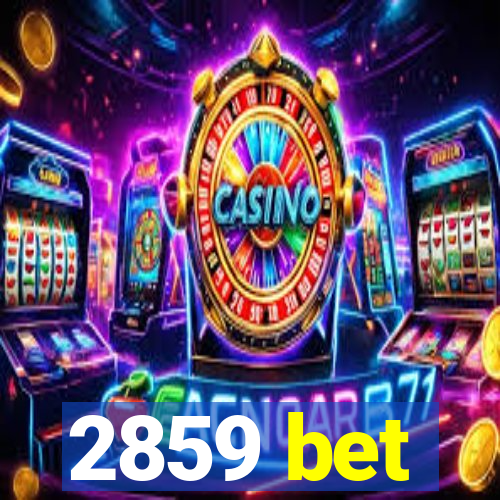 2859 bet