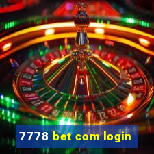 7778 bet com login