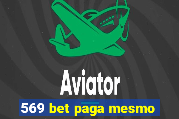 569 bet paga mesmo