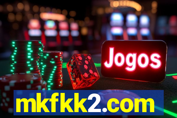 mkfkk2.com