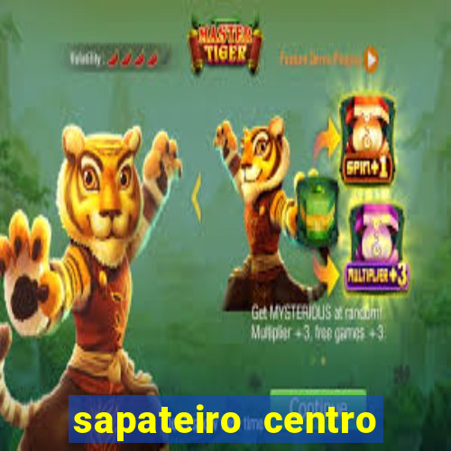 sapateiro centro porto alegre