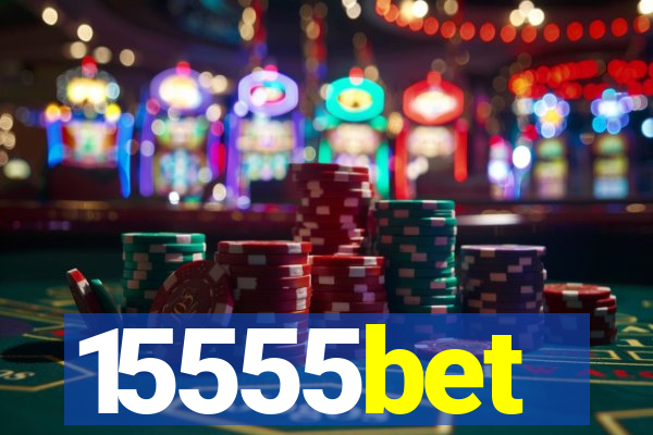 15555bet