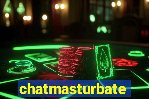 chatmasturbate