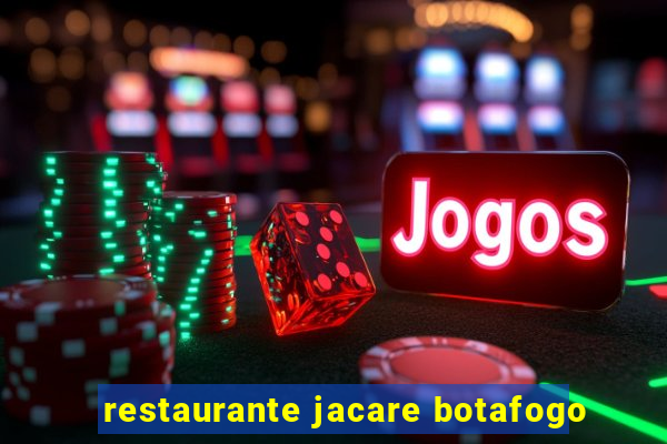 restaurante jacare botafogo