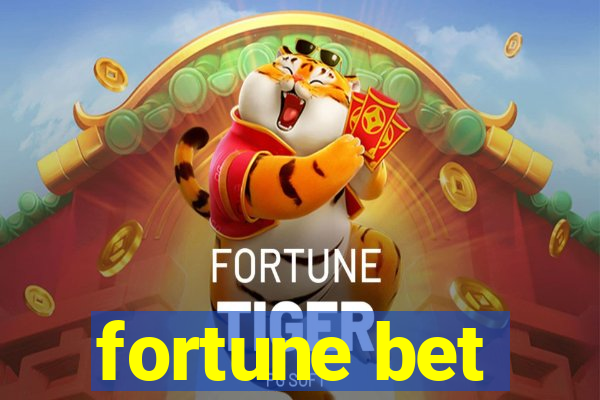 fortune bet