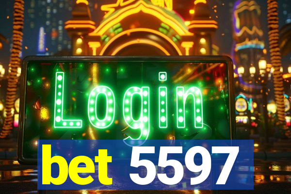 bet 5597