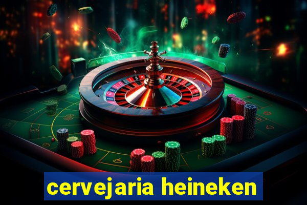 cervejaria heineken
