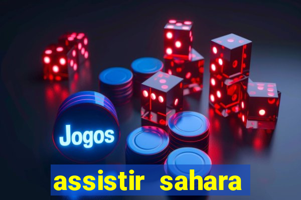 assistir sahara filme de 2005
