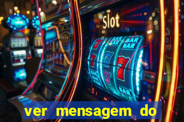 ver mensagem do bingo da amizade