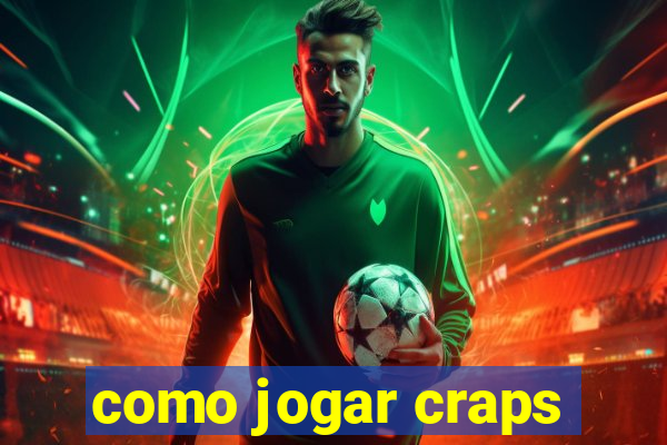 como jogar craps