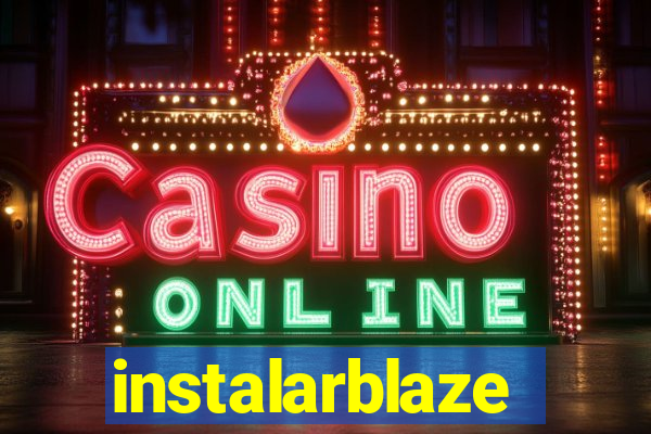 instalarblaze